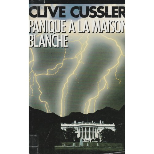 Panique à la Maison Blanche  Clive Cussler